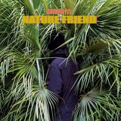 Nature Friend Preview Vinyl @ http://goo.gl/2U66Fc