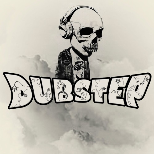 Dubstep & Electronic