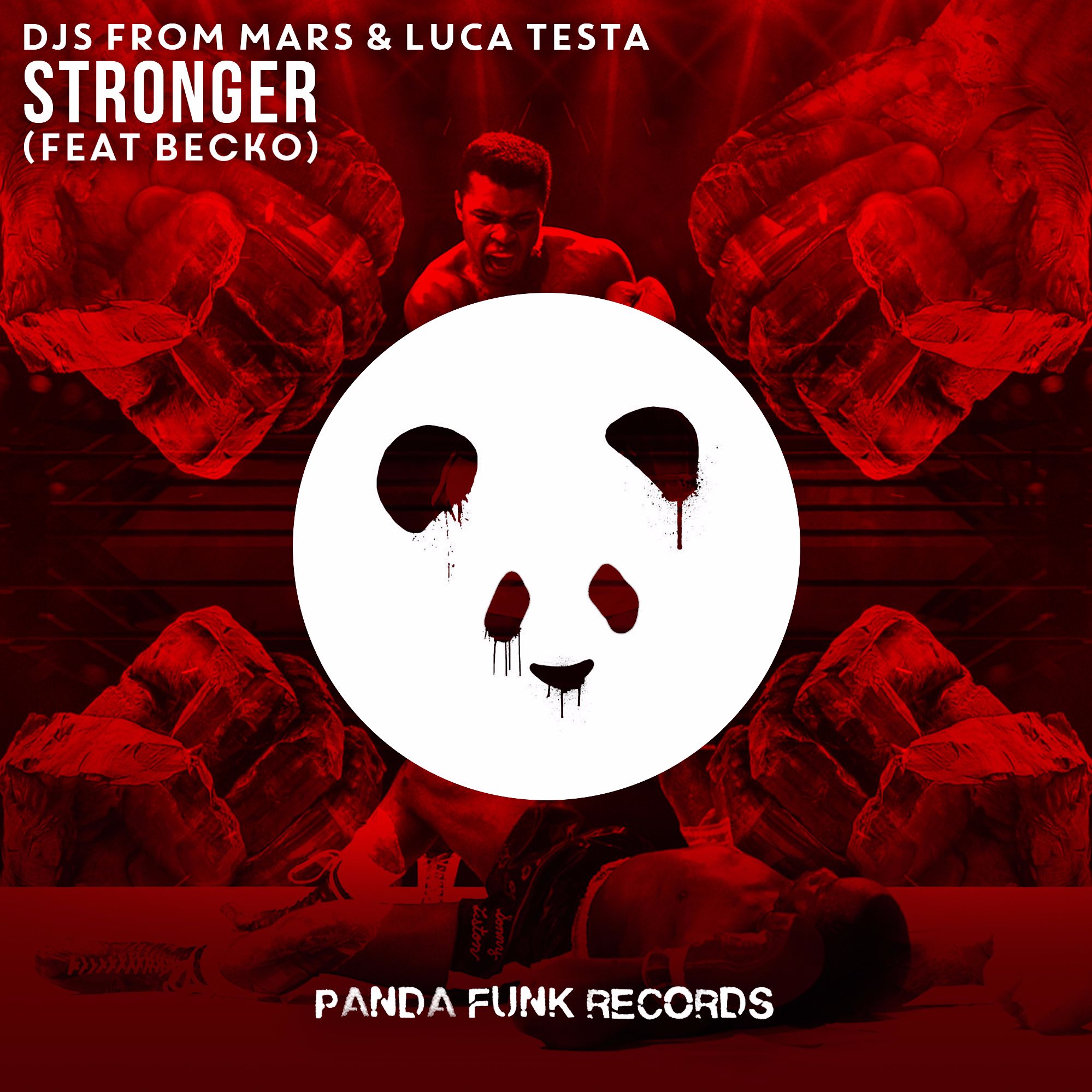 Djs From Mars & Luca Testa feat. Becko - Stronger (PANDA FUNK RECORDS)