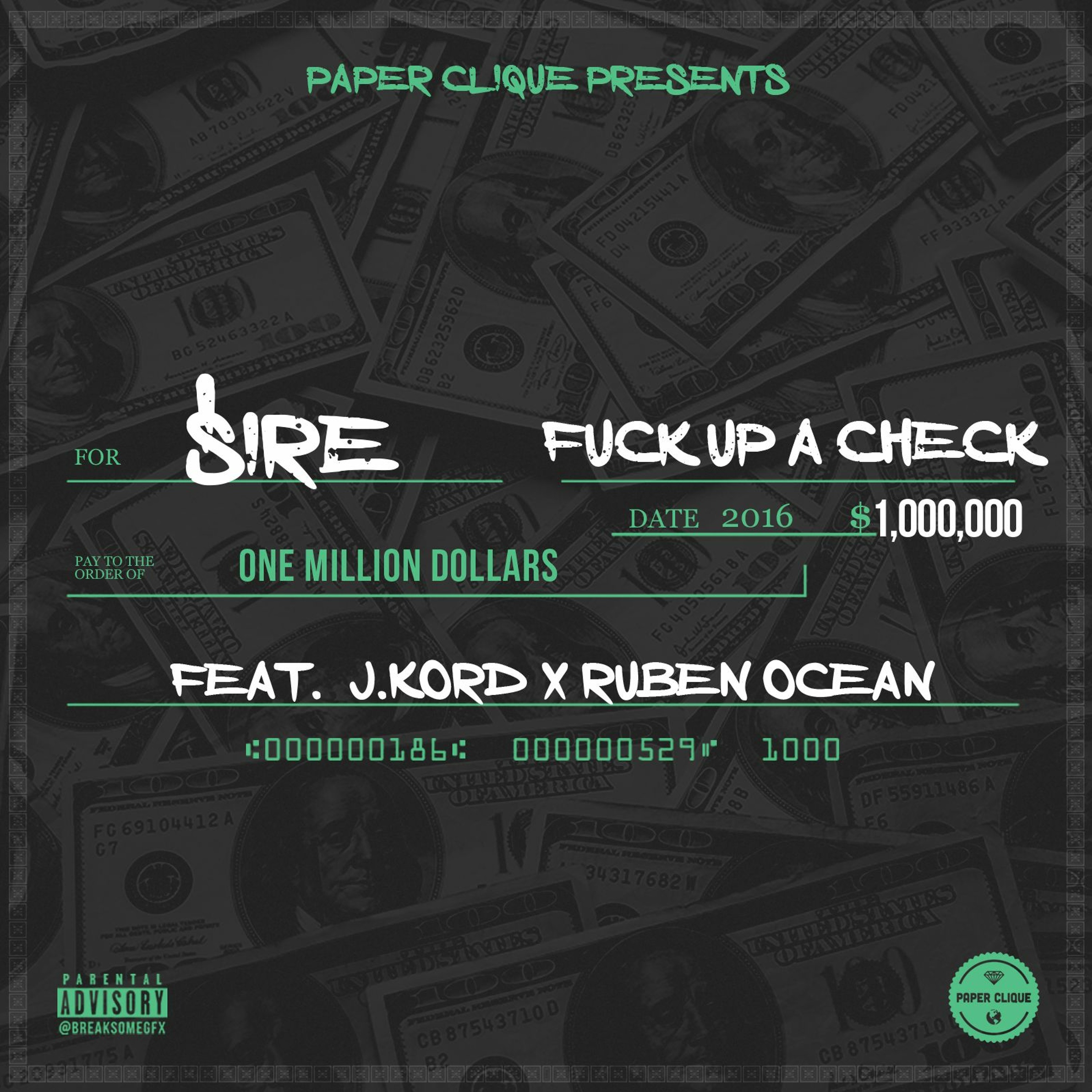 $ire - Fuck Up A Check Feat. J.Kord & Ruben Ocean episode artwork