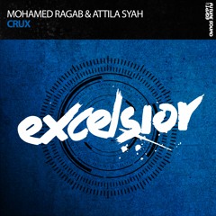 Mohamed Ragab & Attila Syah - Crux *OUT NOW!*