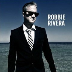 Robbie Rivera - Feel This