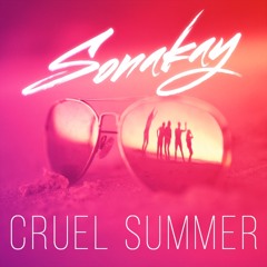 Sonakay - Cruel Summer (free download)