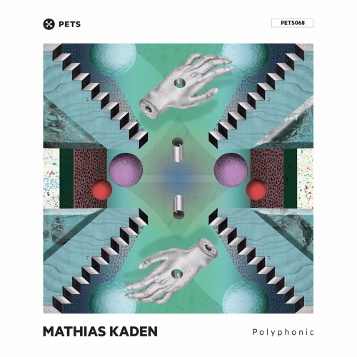 Mathias Kaden - Polyphonic [PETS068]