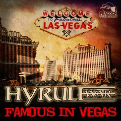 Hyrule War - Strange Things [Famous In Vegas]
