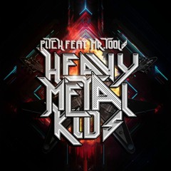 Mr.Tools & Pitch - HeavyMetal Kids