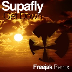 SUPER FLY - GET DOWN (FREEJAK REMIX)