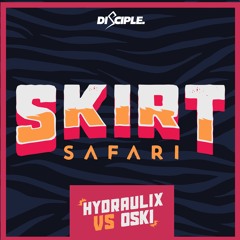 Hydraulix Vs Oski - Skirt Safari [Free Download]