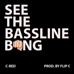 See The Bassline Bang (prod. by Flip'C)