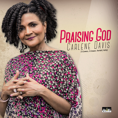 Carlene Davis "Praising God" [Glory Music]