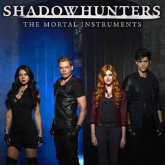 shadowhunters opening song(monsters stuck in your head)