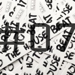 To The House Beat #07