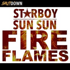 Sunsun - Fire Flames Part 1 (whats goin on) Prod by Rabbs & Shek