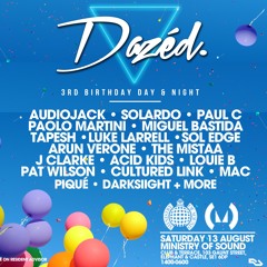 Dazéd 3rd Birthday | Sat 13th August @ Ministry Of Sound - Promo Mix by Luke Larrell