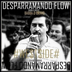 DESPARRAMANDO FLOW -Baba Di Bravo prod. Dr From M&M (Mafia Musica Mixtape)