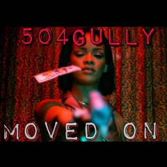 Moved On (Needed Me Remix)