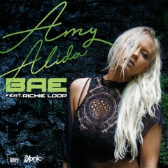 Amy Alida ft Richie Loop - Bae