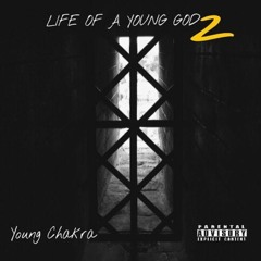 Chakra - Life of a Young God 2 (Freestyle #5 - Friday)