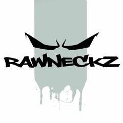 The Rawneckz 'We Get Raw' Mixtape 023