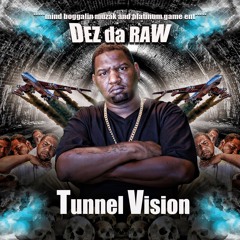 DEZ da RAW "Hit Da Gym" Pro. by Dez