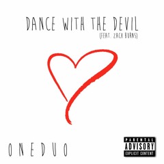 ONEDUO - Dance With The Devil (feat. Zach Burns)