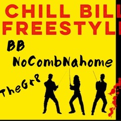 DreTheGr8 & NoComb - Chill Bill Freestyle (Feat. Zie BB)