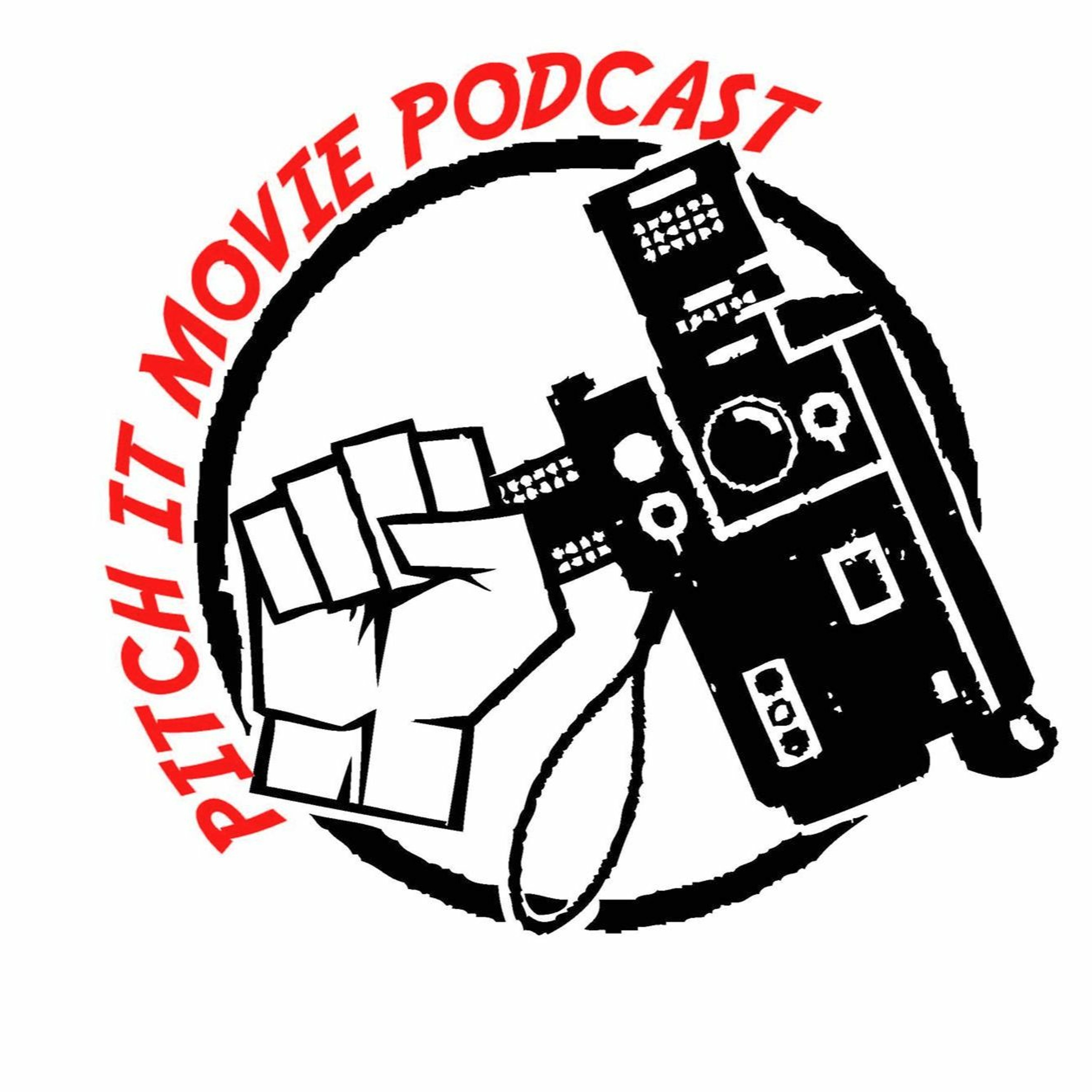 Pitch It Movie Podcast
