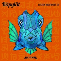 Räpylät - Kuulikääryle [Kitchen Nightmares EP ]