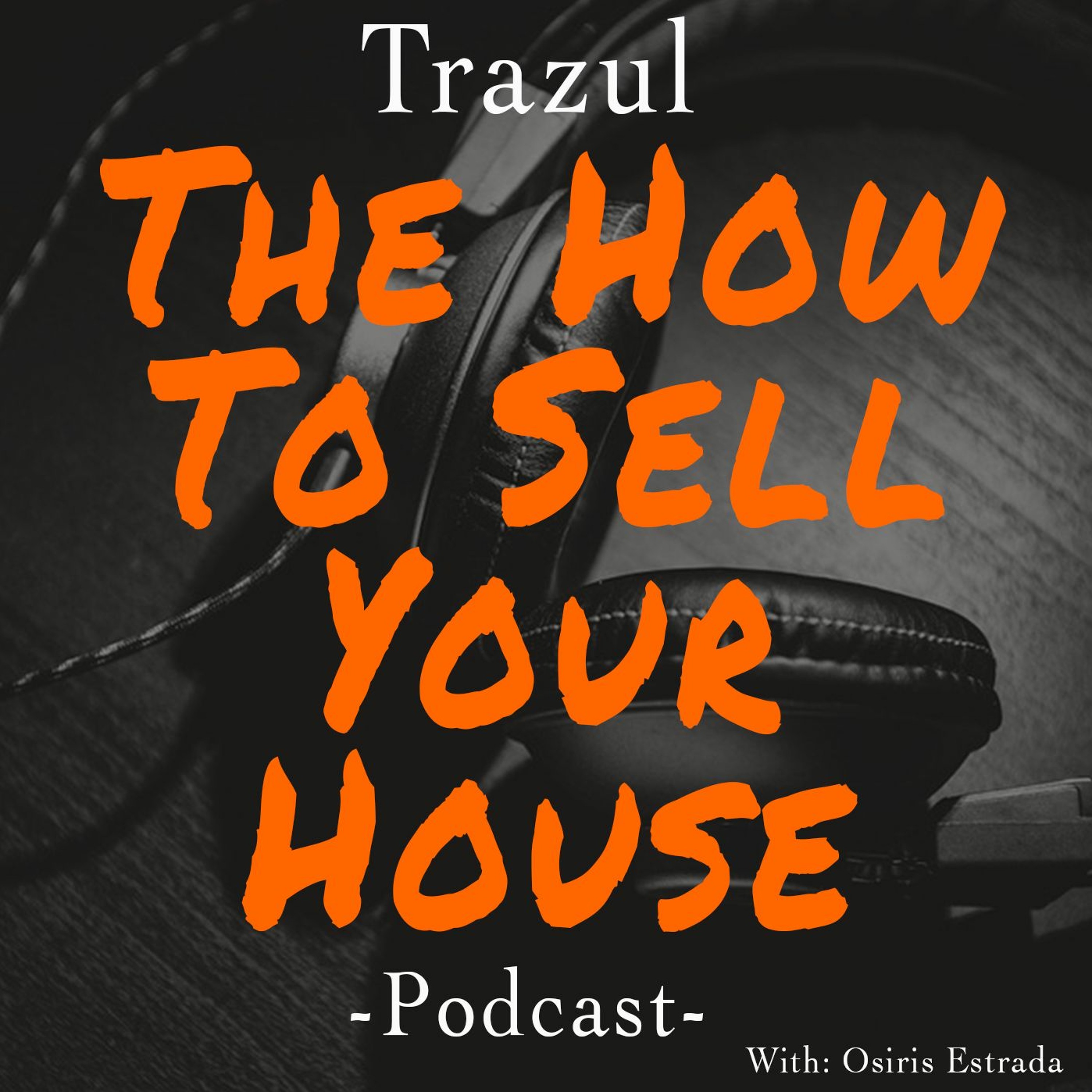 Episode 1: The 3 unique methods to selling your house