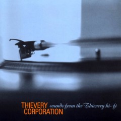Thievery Corporation - The Glass Bead Game (Cecil's Lil Baby Remix)