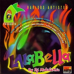 Lalabella Riddim Mix
