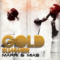 MIAS & MARRI- IM THE MAN (GOLD SUMMER)