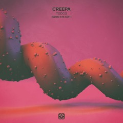 Creepa - Todos ( Sensi Sye Edit )