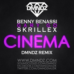 Benny Benassi Ft. Gary Go & Skrillex – Cinema (DMNDZ Remix) Bootleg