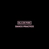 BLACKPINK - Bitch Better Have My Money (Dance Practice Song)