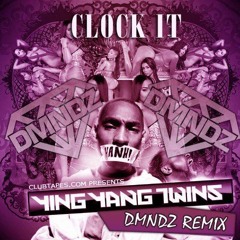 Ying Yang Twins – Clock It (DMNDZ Remix)