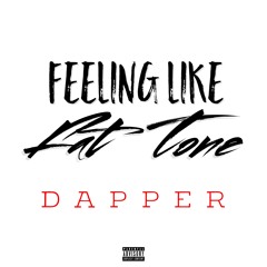 Feeling Like Fat Tone