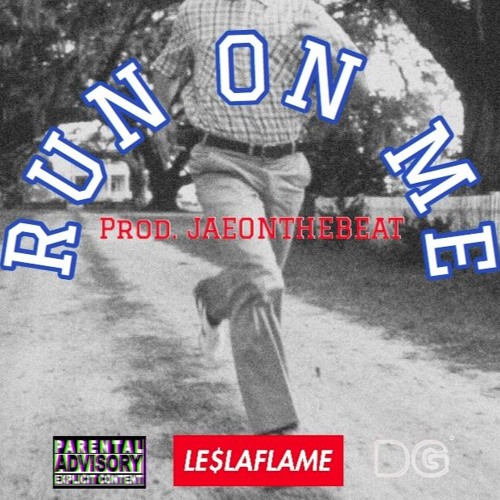 Run On Me (prod. JAEONTHEBEAT)