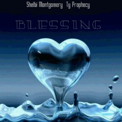 Blessing ft. Ty Prophecy (prod. Trey V Moore)