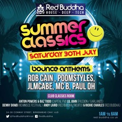 BOUNCE ANTHEMS [30/07/16] @ RED BUDDHA - MIXED BY JL MCCABE