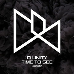 D-Unity - Time To See (Drunken Kong Remix) [SC-EDIT]