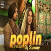 Poplin Refix - Diljit - Dj Sunny - Latest Punjabi Songs 2016