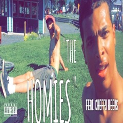 The Homies (Feat. Cheffy Keeks)