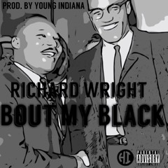 Bout My Black - Prod By Young Indiana