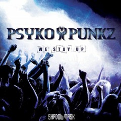 Psyko Punkz - We Stay Up (Oddity Trap Remix)
