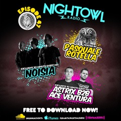 Night Owl Radio 047 ft. Noisia and Astrix b2b Ace Ventura