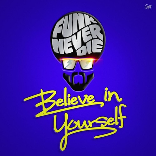 Believe In YourSelf (Radio Edit)