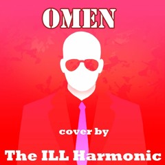 Omen  - The ILL Harmonic