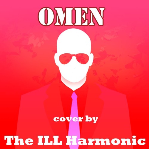 Omen  - The ILL Harmonic