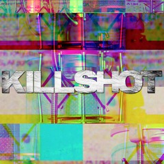 The KillShot
